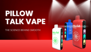 Pillow Talk Vape