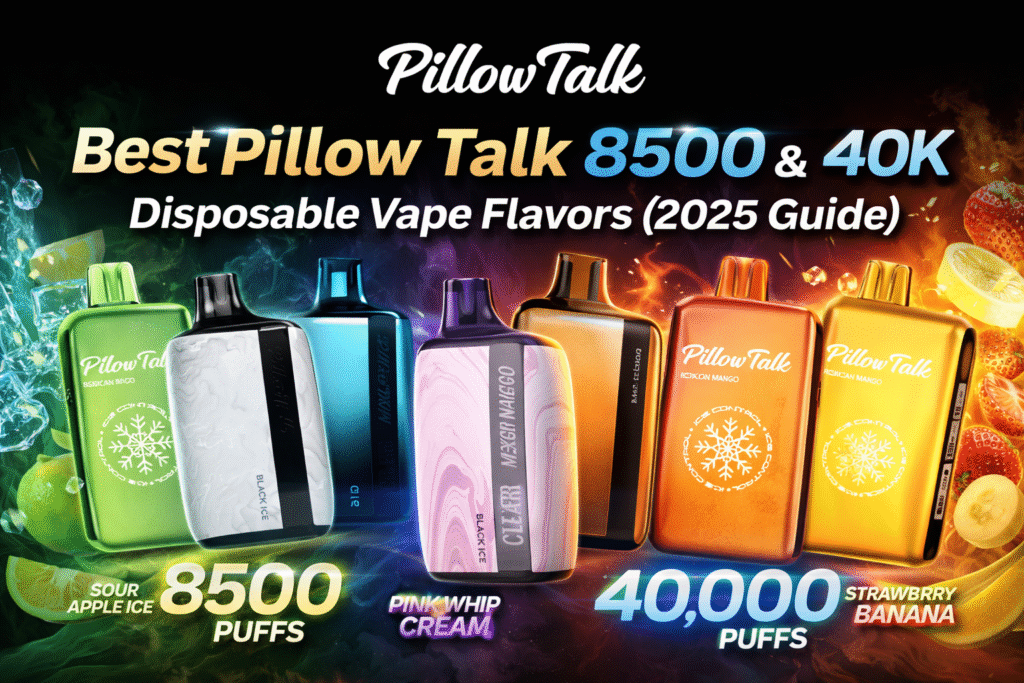 Pillow Talk 8500 & 40K Disposable Vape